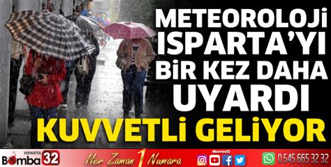 Meteorolojiden Isparta I In Bir Uyar Daha