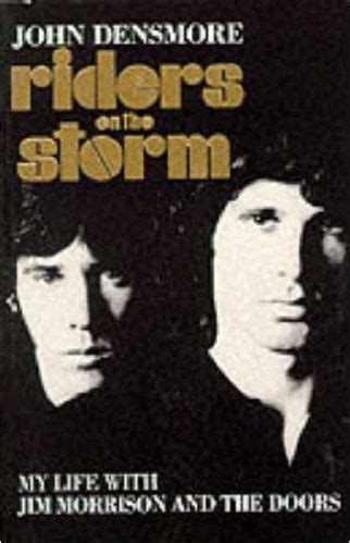 Riders On The Storm My Life With Jim Morrison And The Doors Jim