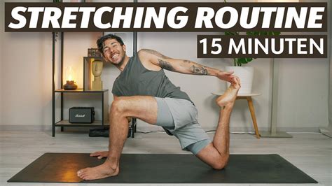 Yoga Ganzkörper Stretching Routine für jeden Tag 15 Minuten Dehnen