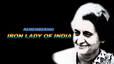 Remembering Iron Lady Of India Youtube