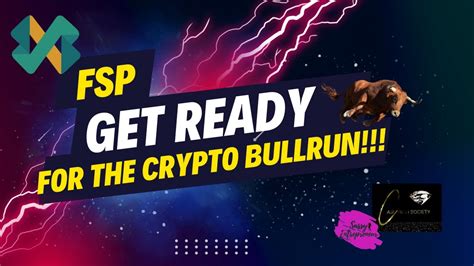 FSP Presentation How To Get Ready For The Crypto Bull Run YouTube