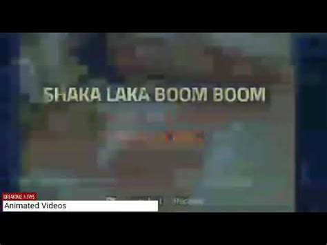 SHAKA LAKA BOOM BOOM Title Song Title Track YouTube