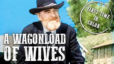 Pistols N Petticoats A Wagonload Of Wives Ep7 Colorized