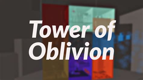 Tower Of Oblivion Full Completion Youtube