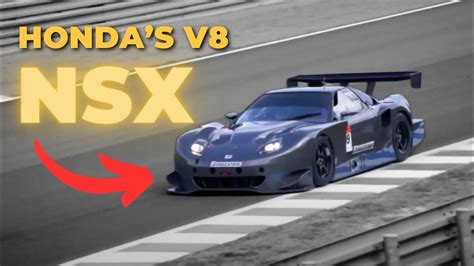 Honda Nsx With A V8 Why Did Honda Build It Youtube