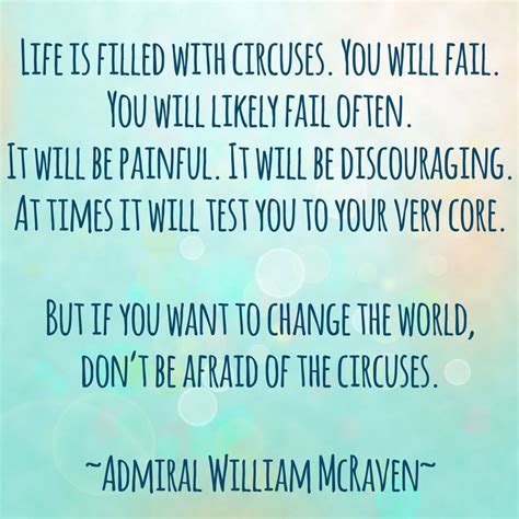 A Quote On Life By Admiral William Mcraven