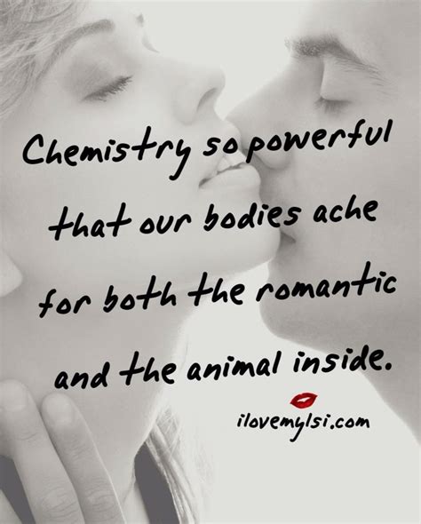 Just Talked About This Yesssss Love Chemistry Quotes Chemistry