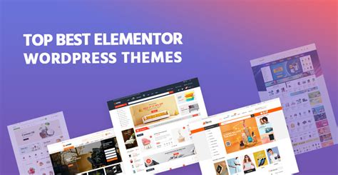 Top 10 Best Elementor Wordpress Themes Wpthemego