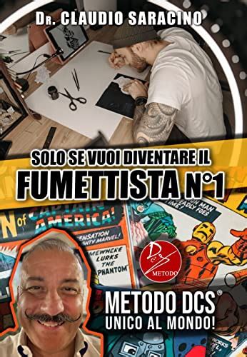 Solo Se Vuoi Diventare Il Fumettista N Il Grande Segreto Per