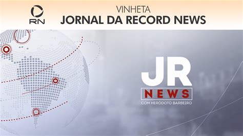 Vinheta Jornal Da Record News Record News 2016 Youtube