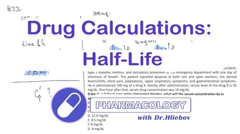 Half Life Drug Calculations Practice Problems Part Youtube