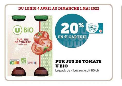 Offre Pur Jus De Tomate U Bio Chez Hyper U