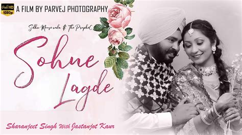 Sohne Lagde Sidhu Moose Wala Pre Wedding Song Shoot By Parvej