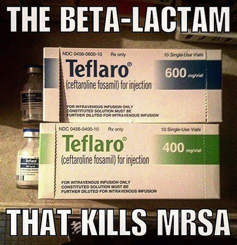 This is #ceftaroline (Teflaro), an injectable beta-lactam and ...