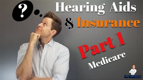 Hearing Aids Insurance Part 1 Does Medicare Pay For Hearing Aids