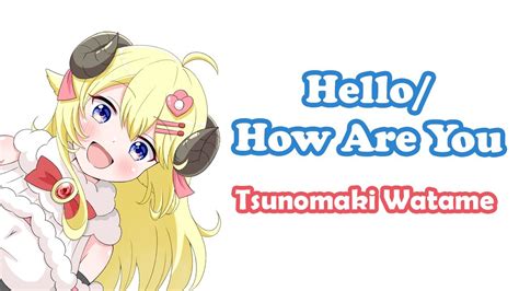 Tsunomaki Watame ハロ／ハワユ Hellohow Are You Nanou Youtube Music