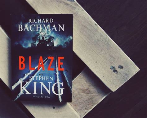 Blaze Richard Bachman Stephen King