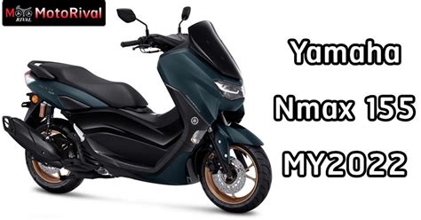 Yamaha Nmax 155 2022 เผยโฉมอินโดฯ ประเดิมสีใหม่ "เขียวด้าน" - Motorival.com