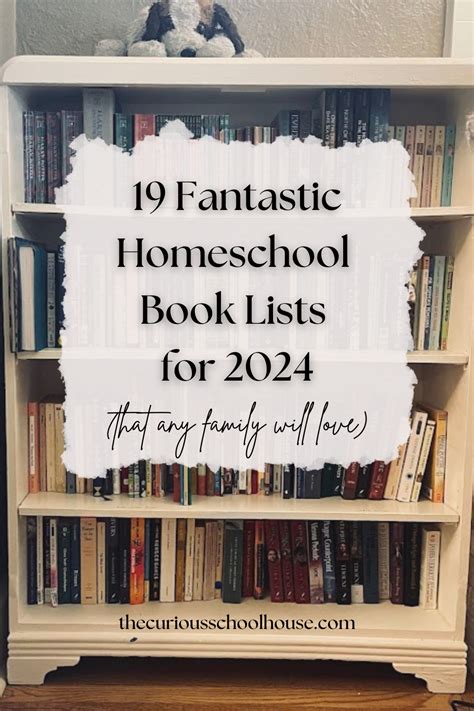 19 Fantastic Homeschool Book Lists For 2024 The Curious Schoolhouse