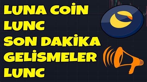 LUNA COİN LUNC SON DAKİKA ACİL VİDEO NELER OLUYOR lunc luna lunch