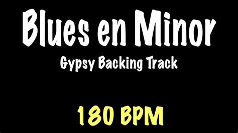 Blues En Minor Gypsy Jazz Backing Track Bpm Django Reinhardt