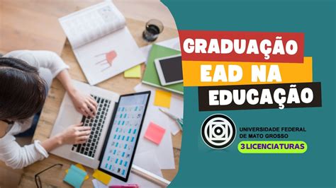 3 Cursos De Graduação Ead Na EducaÇÃo Da Ufmt Abrem Inscrições Pebsp