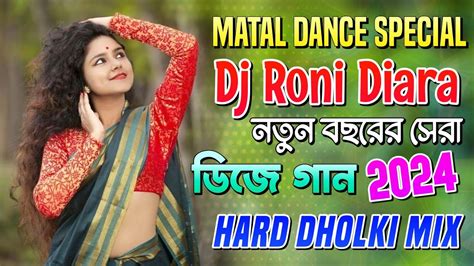 Dj Roni Diara Nonstop Matal Dance X New