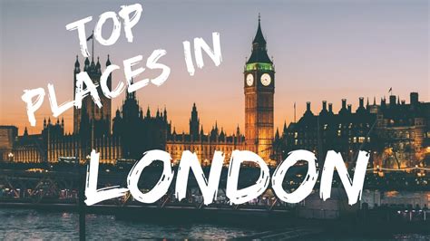 Visit London Top 10 Best Attractions Youtube