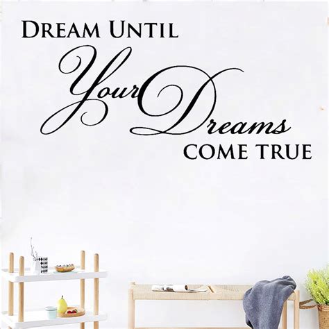 Black Dream Until Your Dreams Come True Wall Famous Pvc Wall Sticker