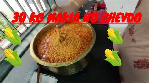 Corn Chevda By Gujarati Man 40kg Corn Make 30kg Makai No Chevdo