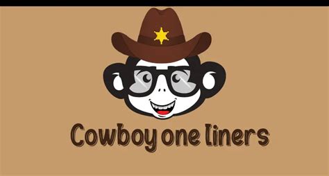 Top 100 Cowboy one liners - Funny Jokes