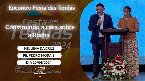 Construindo A Casa Sobre A Rocha Pe Pedro Morais E Hellena Da Cruz