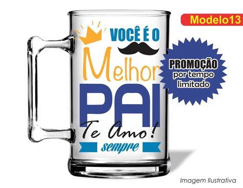 Caneca Acr Lica Dia Do Pais Voc O Melhor Pai