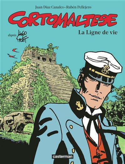 Corto Maltese La Ligne de vie Hugo Pratt Hélène Dauniol Remaud