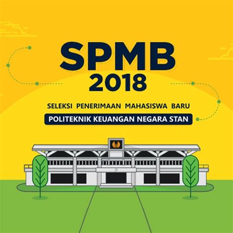 Pkn Stan On Twitter Pengumuman Seleksi Penerimaan Mahasiswa Baru Spmb Politeknik Keuangan