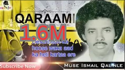 Heesta Qalam Jalam Muuse Ismaaciil Qalinle Youtube Music