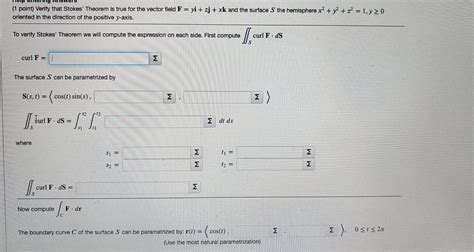 Solved 1 Point Verify That Stokes Theorem Is True For The