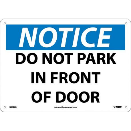 AccuformNMC MVHR447 OSHA Notice Safety Sign Do Not Park In Front Of