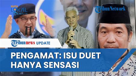 Buat Kisruh Koalisi Perubahan Isu Duet Ganjar Anies Taktik Pdip