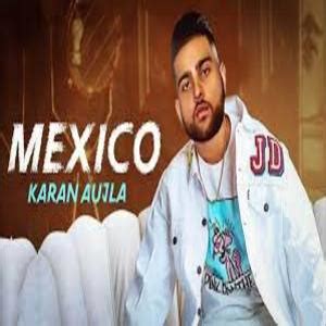 MEXICO KOKA Song Lyrics - KARAN AUJLA - MaaLyrics.Com