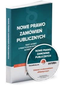 Nowe Prawo Zam Wie Publicznych Ustawa Z Praktycznym Skorowidzem