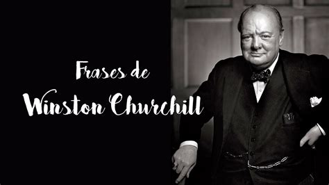 Frases De Winston Churchill Youtube