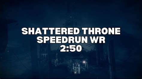 Shattered Throne Speedrun Wr Youtube