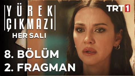 Yürek Çıkmazı 8 Bölüm 2 Fragman YouTube