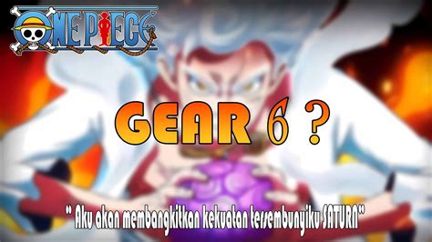 Inilah Yang Terjadi Jika Gear Luffy Bangkit Youtube