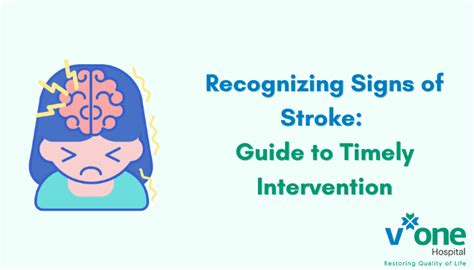 Recognizing Signs of a Stroke: A Guide to Timely Intervention