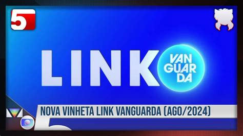 Link Vanguarda Nova Vinheta De Abertura Rede Vanguarda Globo Vale