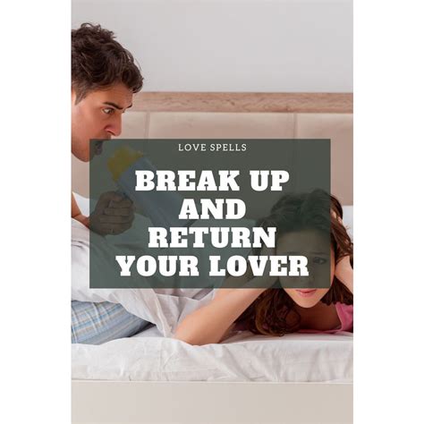 Powerful Break Up Spell To Return Your Ex Lover With New Passion Safe