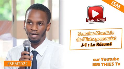 Ism Thies Tv Semaine Mondiale De Lentrepreneuriat Jour Le R Sum