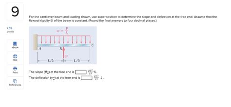 Solved 9 For The Cantilever Beam And Loading Shown Use